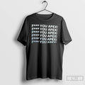 Premium Fuck You Apex Graphic T-Shirts, Hoodie, Sweatshirt | PureTeeCo.com