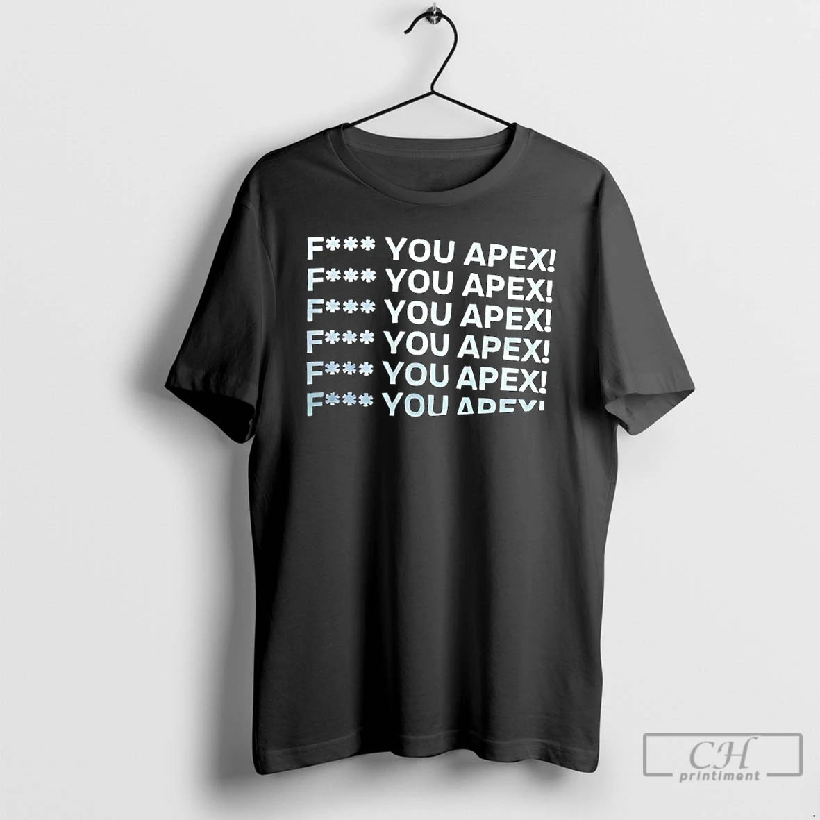 Premium Fuck You Apex Graphic T-Shirts, Hoodie, Sweatshirt | PureTeeCo.com