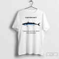 Premium Fun Fish Fact I Miss You And Want All Of Your Attention T Shirts Hoodie, Sweatshirt | PureTeeCo.com