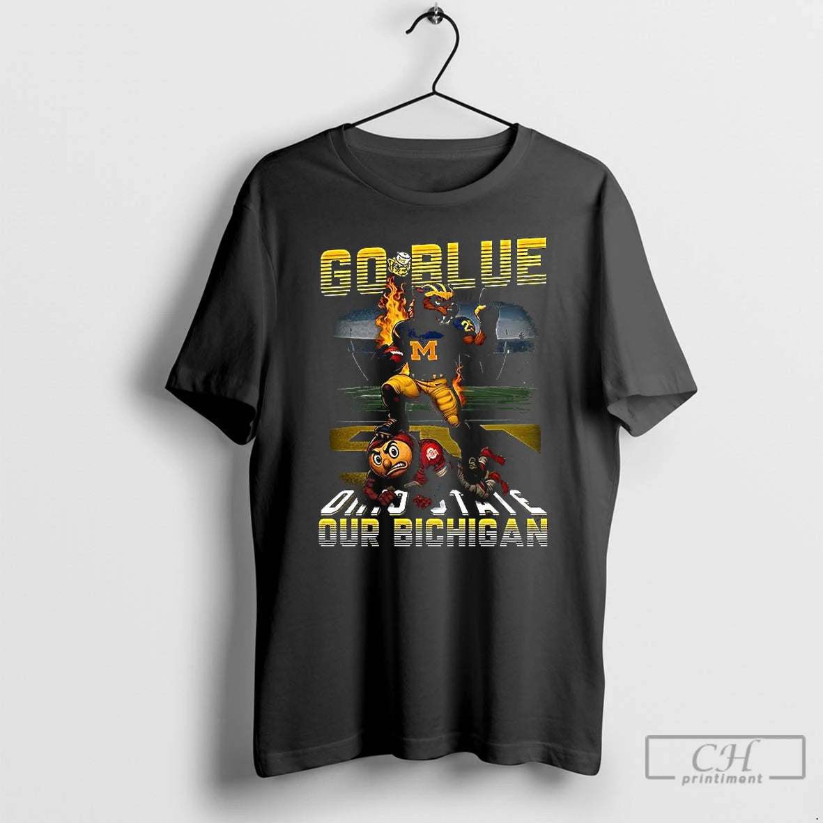 Premium Go Blue 2025 Ohio State Our Bichigan T Shirts