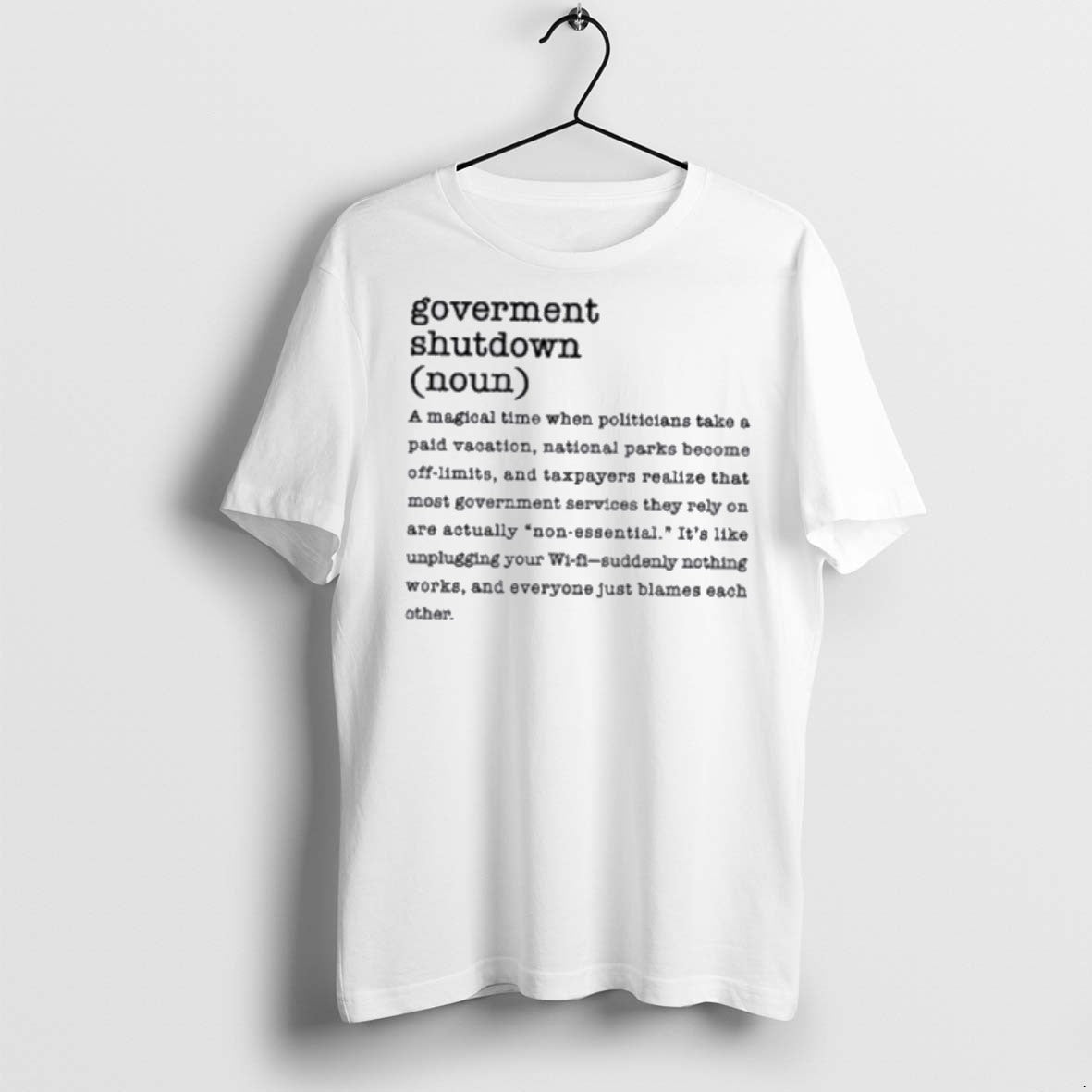 Premium Government Shutdown Definition T Shirts