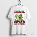 Premium Grinch I Try To Avoid Drama Because The Mouth My Mama Gave Me Has T-Shirts, Hoodie, Sweatshirt | PureTeeCo.com