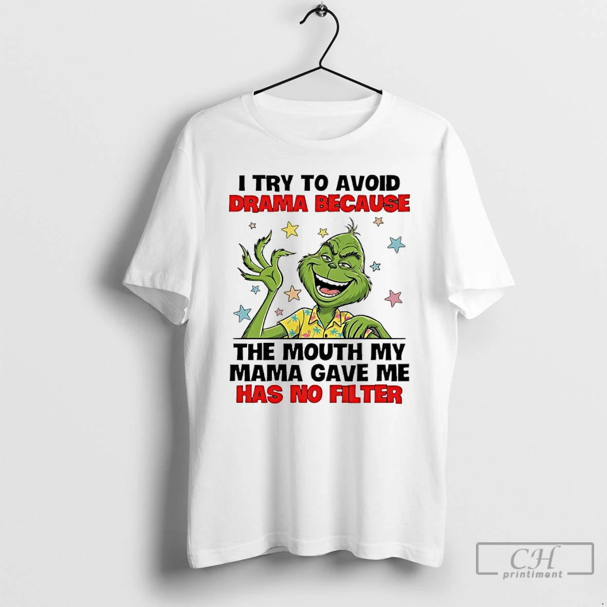 Premium Grinch I Try To Avoid Drama Because The Mouth My Mama Gave Me Has T-Shirts, Hoodie, Sweatshirt | PureTeeCo.com