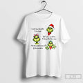 Premium Grinch Santa I Want My Daughter To Be Kind But I Also Want Her T-Shirts, Hoodie, Sweatshirt | PureTeeCo.com