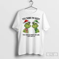 Premium Grinch Santa Couple You Think Im Sassy You Should Meet The Girl I Gave T-Shirts, Hoodie, Sweatshirt | PureTeeCo.com