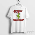 Premium Grinch Santa Remember To Poop Before Midnight On Dec 31st You Dont Wanna Be T-Shirts, Hoodie, Sweatshirt