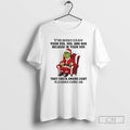 Premium Grinch Santa Suit Yall Better Enjoy Your 20s 30s And 40s Because In Your T-Shirts, Hoodie, Sweatshirt | PureTeeCo.com