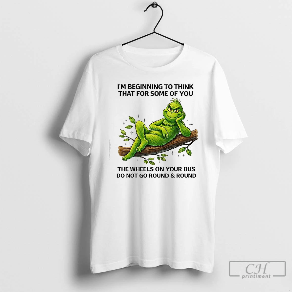 Premium Grinch Beginning To Think That For Some Of You The Wheels On Your Bus T-Shirts, Hoodie, Sweatshirt | PureTeeCo.com