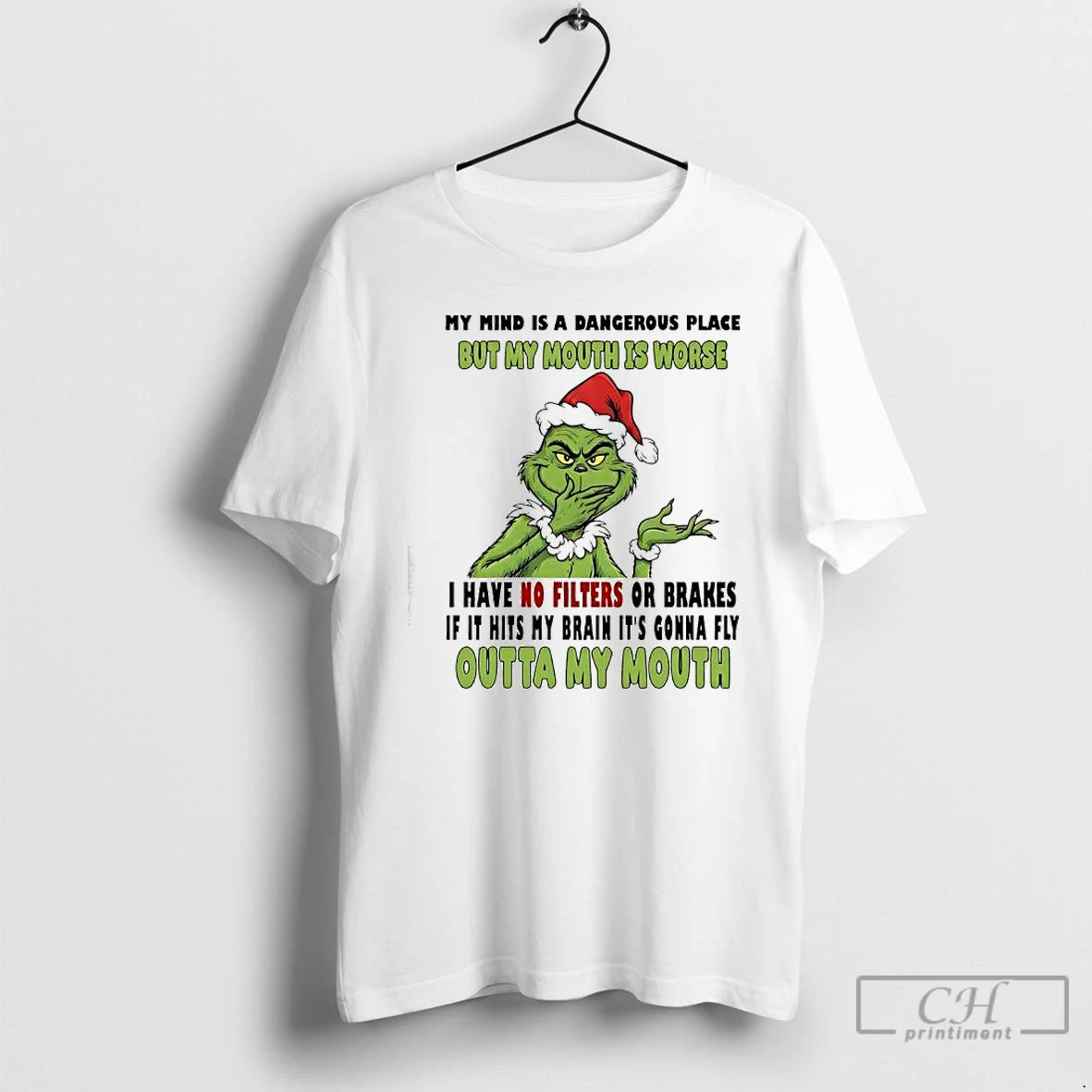 Premium Grinch My Mind Is A Dangerous Place But My Mouth Is Worse Outta My T-Shirts, Hoodie, Sweatshirt | PureTeeCo.com