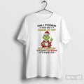Premium Grinch Pissed You Off Suck It Up Buttercup Im A Cranky Old Woman Its T-Shirts, Hoodie, Sweatshirt | PureTeeCo.com