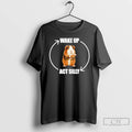 Premium Hamter Wake Up Act Silly Cycle T-Shirts, Hoodie, Sweatshirt | PureTeeCo.com