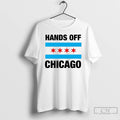 Premium Hands Off Chicago Flag T Shirts