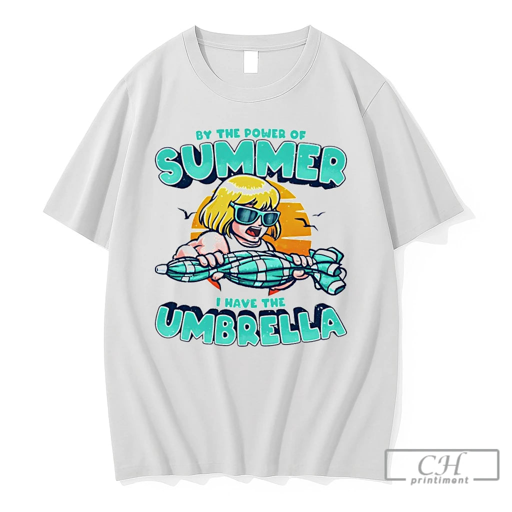 Premium He Man By The Power Of Summer I Have Umbrella Cartoon T Shirts Sweater