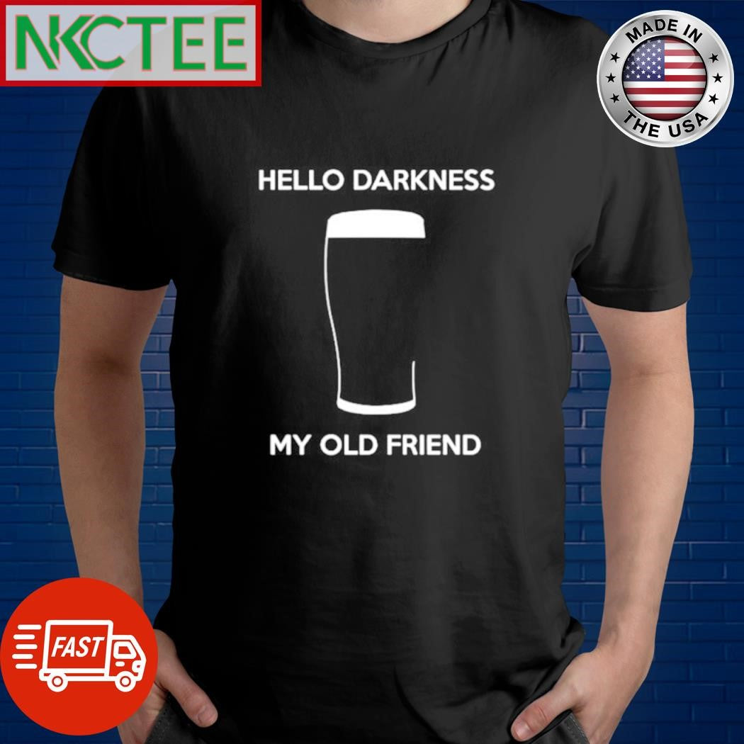 Premium Hello Darkness My Old Friend shirt