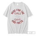 Premium Here For The Girls Gays And Theys Lgbt Pride Month