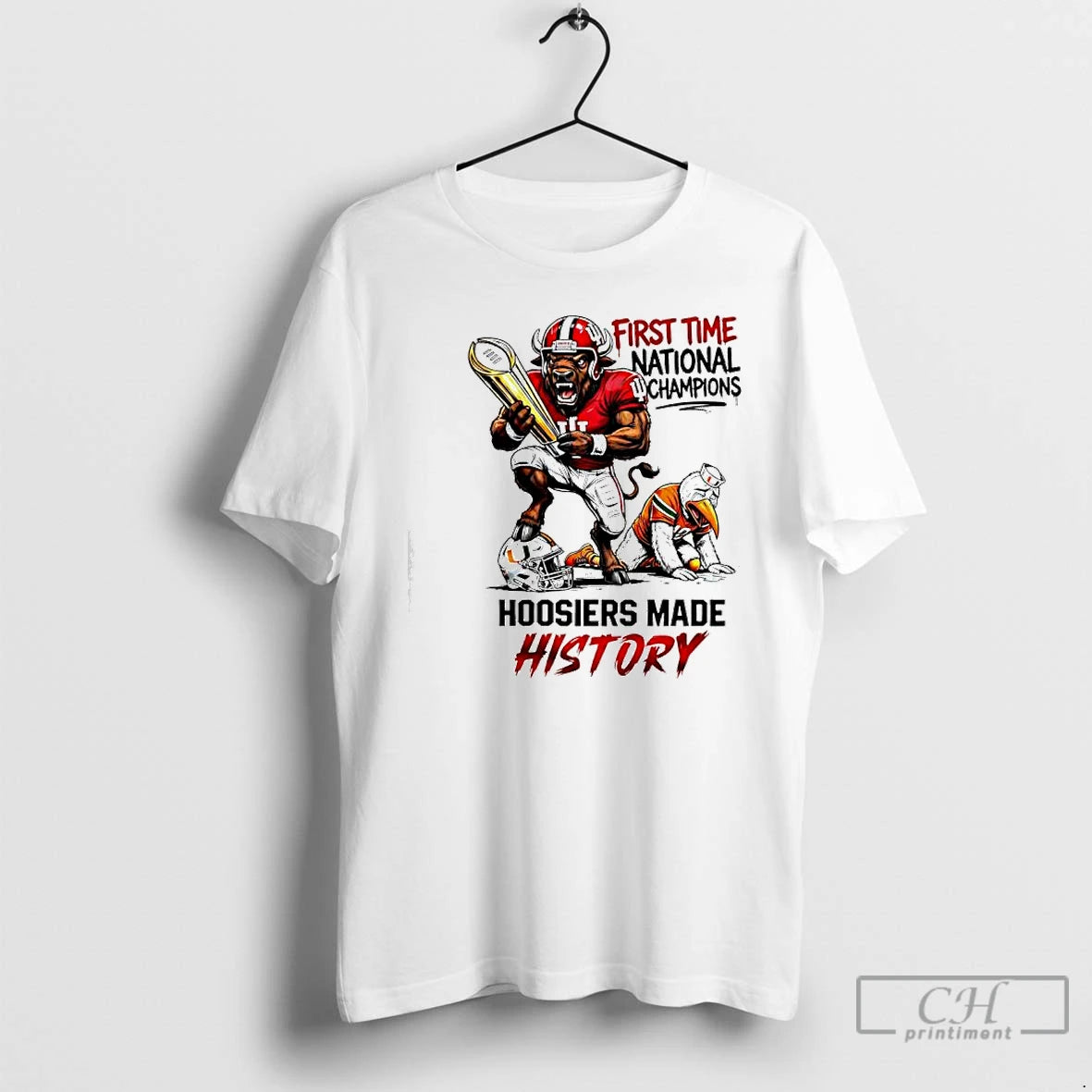Premium Hoosiers Made History First Time National Chapions Mascots Ibis Bison T-Shirts, Hoodie, Sweatshirt | PureTeeCo.com