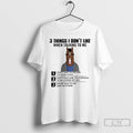Premium Horse 3 Things I Dont Like When Talking To Me Dont Talk To Me T-Shirts, Hoodie, Sweatshirt | PureTeeCo.com