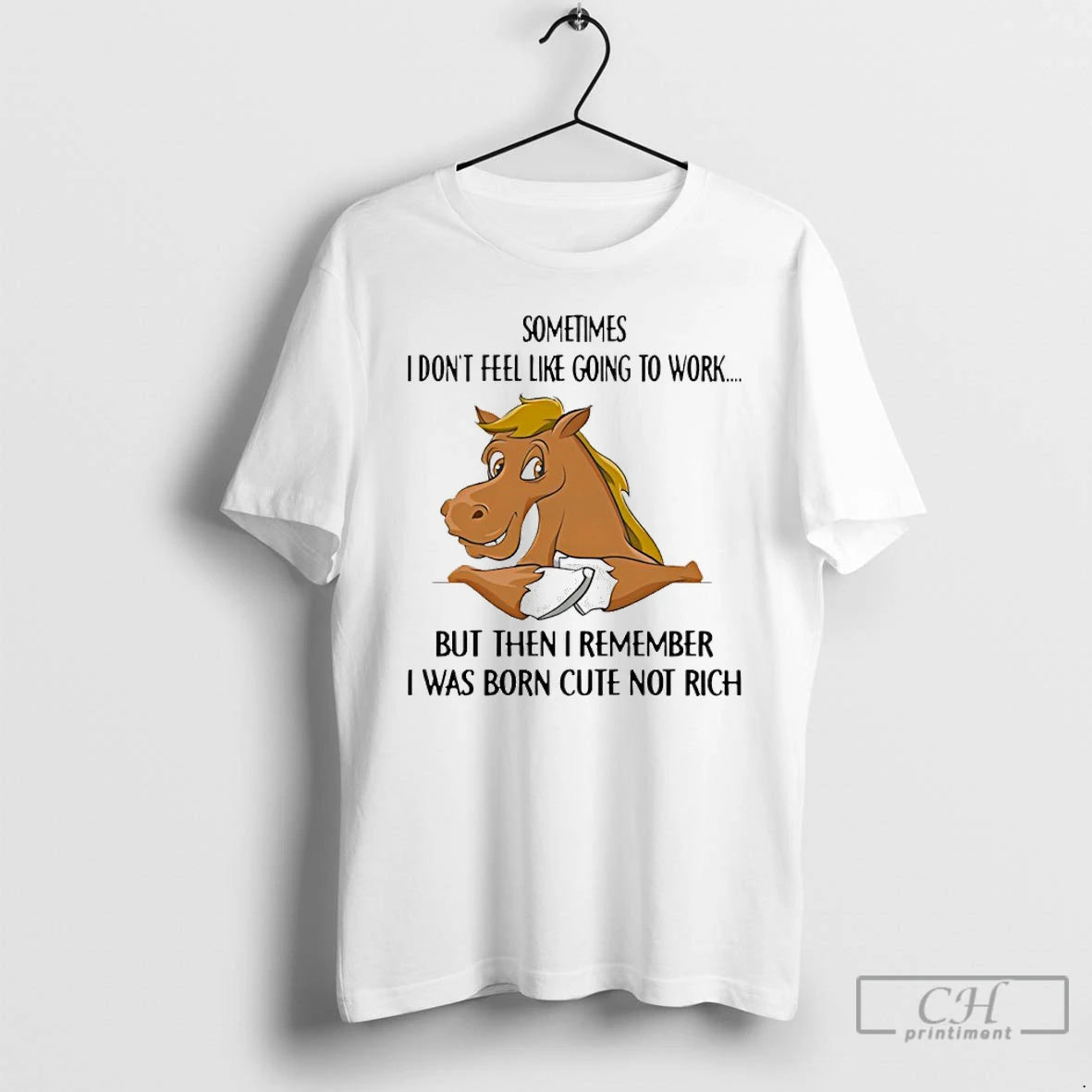 Premium Horse Sometimes I Dont Feel Like Going To Work But Then I Remember T-Shirts, Hoodie, Sweatshirt | PureTeeCo.com