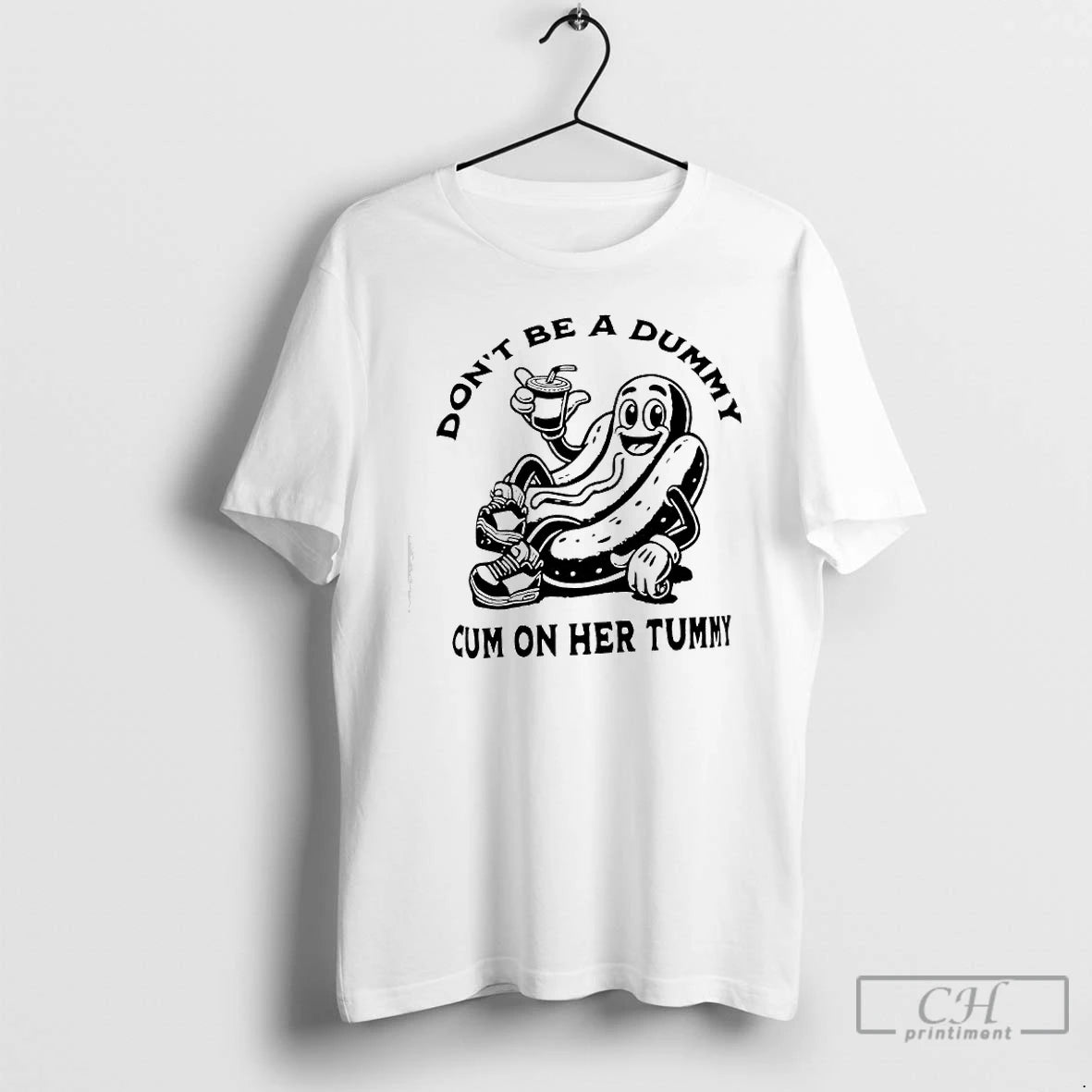 Premium Hotdog Dont Be A Dummy Cum On Her Tummy T-Shirts, Hoodie, Sweatshirt | PureTeeCo.com