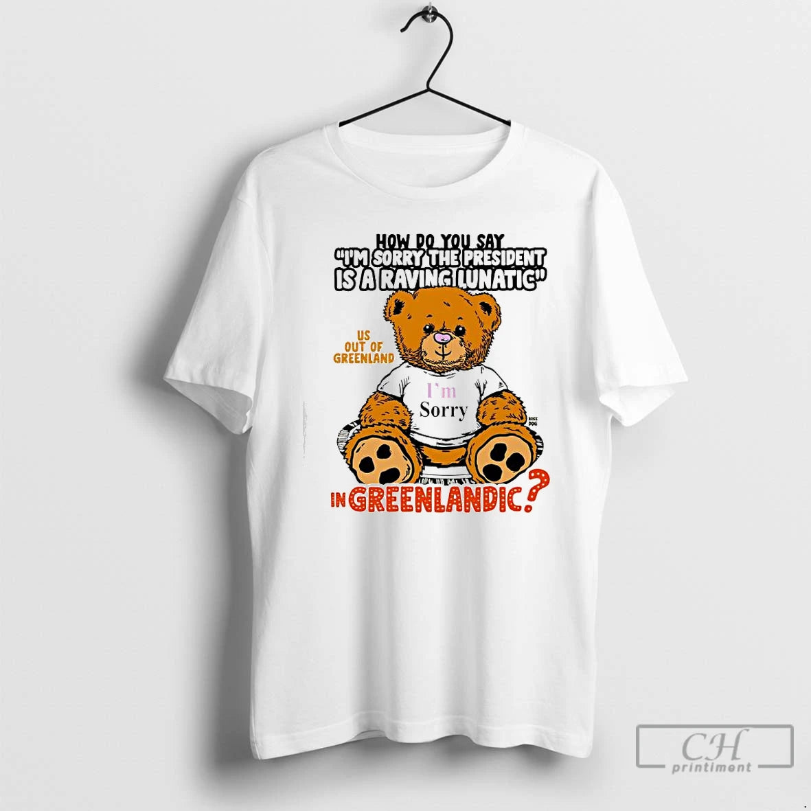 Premium How Do You Say Im Sorry The President Is A Raving Lunatic Us Out T-Shirts, Hoodie, Sweatshirt | PureTeeCo.com