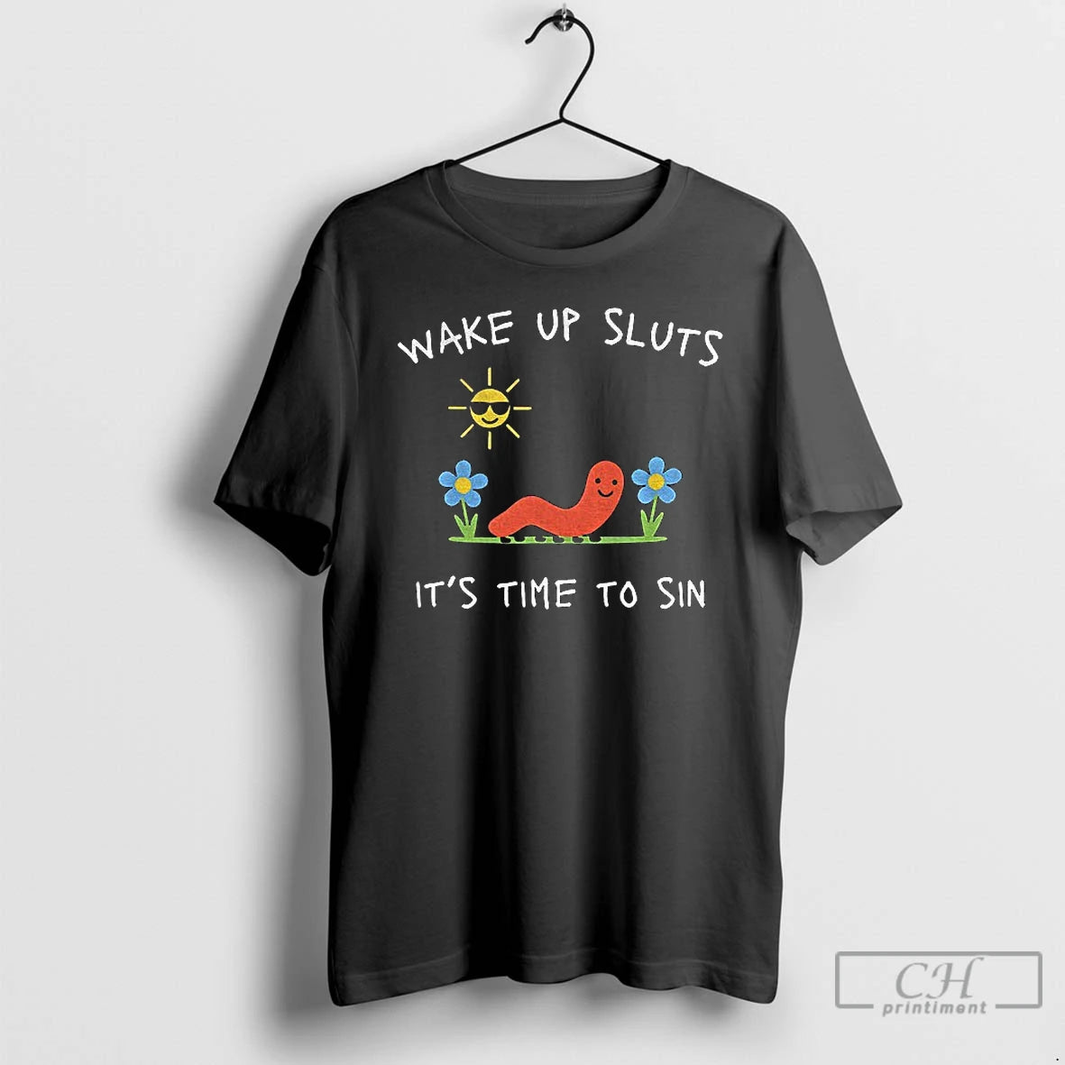 Premium Humor Wake Up Sluts Its Time To Sin T-Shirts, Hoodie, Sweatshirt | PureTeeCo.com