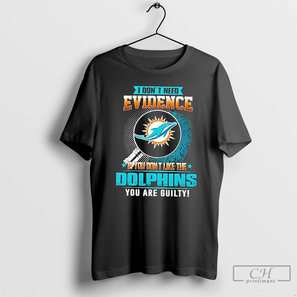 Premium I Dont Need Evidence If You Dont Like The Miami Dolphins You Are Guilty T-Shirts, Hoodie, Sweatshirt | PureTeeCo.com