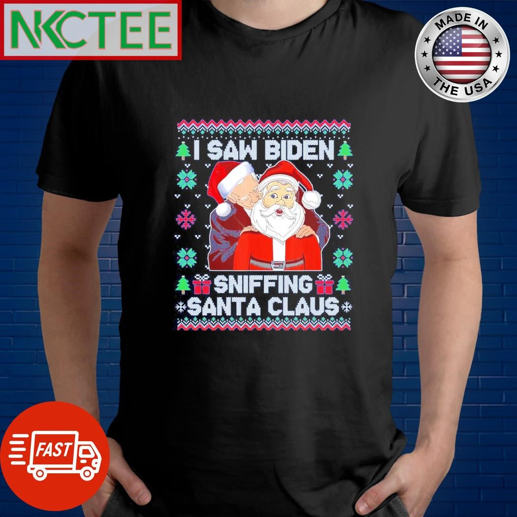 Premium I saw Biden sniffing Santa Claus ugly Christmas shirt