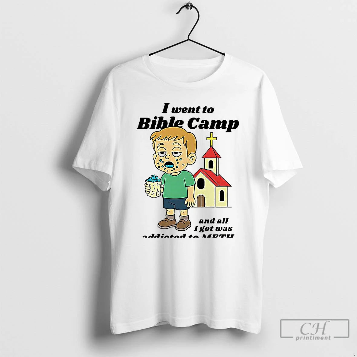 Premium I Went To Bible Camp And All I Got Was Addicted To Meth