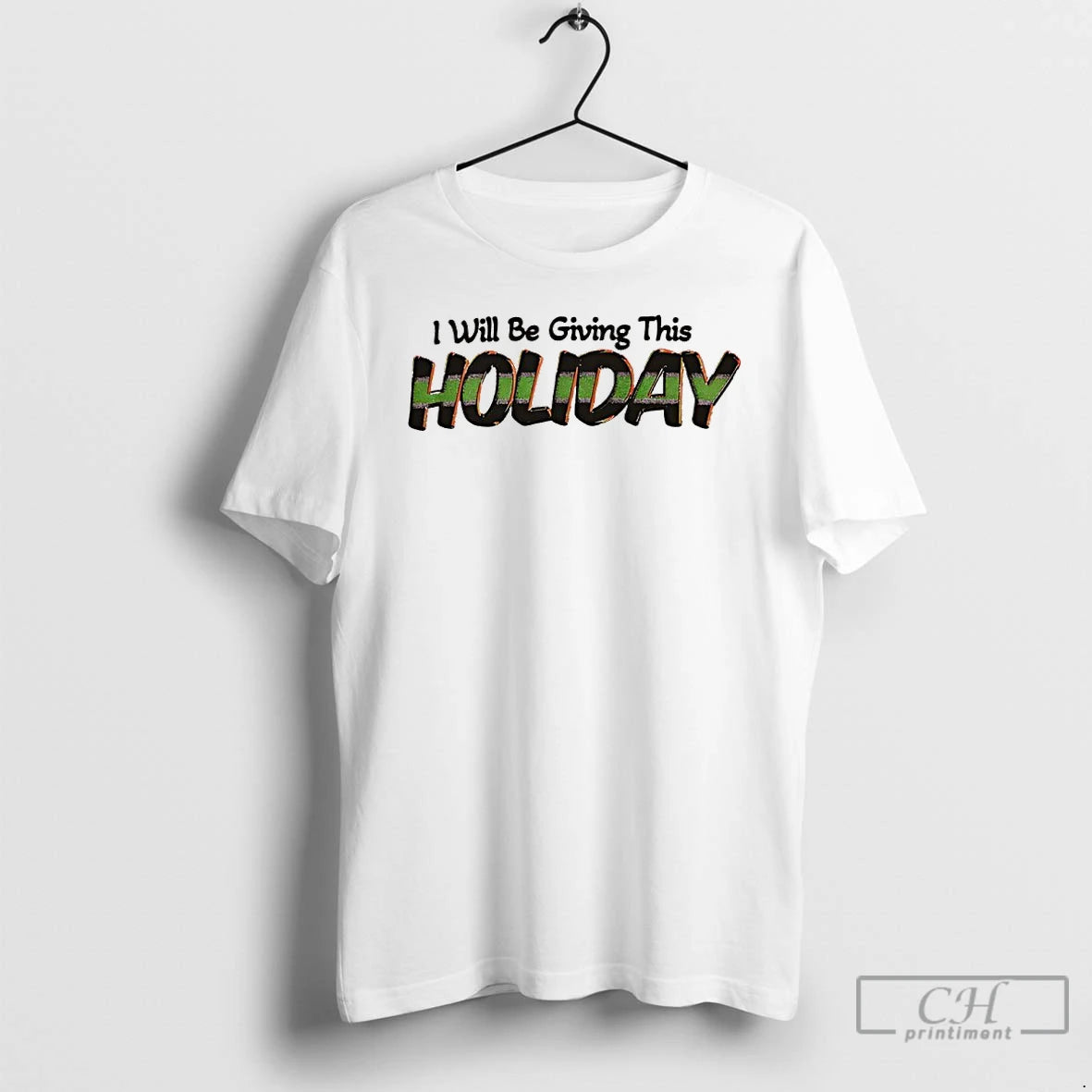 Premium I Will Be Giving This Holiday T-Shirts, Hoodie, Sweatshirt | PureTeeCo.com