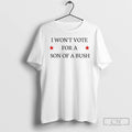 Premium I Wont Vote For A Son Of A Bush T-Shirts, Hoodie, Sweatshirt | PureTeeCo.com