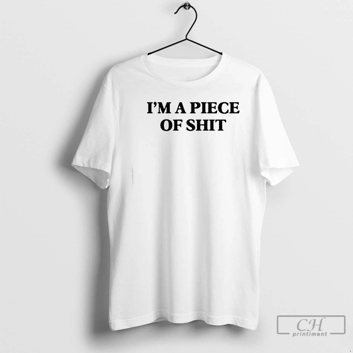Premium Im A Piece Of Shit T-Shirts, Hoodie, Sweatshirt | PureTeeCo.com