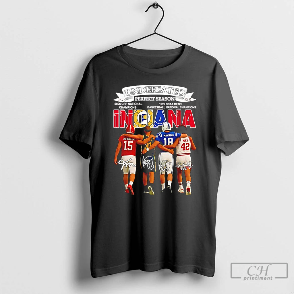 Premium Indiana City Sports Undefeated 16 0 And 32 0 Perfect Season Player Signatures T-Shirts, Hoodie, Sweatshirt