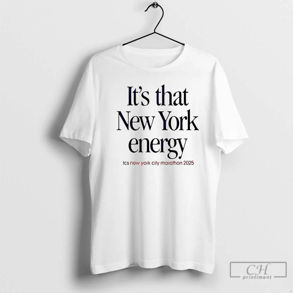 Premium Its That New York Energy Marathon 2025 T-Shirts, Hoodie, Sweatshirt | PureTeeCo.com