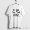 Premium Its That New York Energy Marathon 2025 T-Shirts, Hoodie, Sweatshirt | PureTeeCo.com