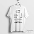 Premium Jesus Paid It All Cash Receipt Jesus Loves T-Shirts, Hoodie, Sweatshirt | PureTeeCo.com