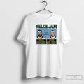 Premium Kelce Jam Jason And Travis T-Shirts, Hoodie, Sweatshirt | PureTeeCo.com
