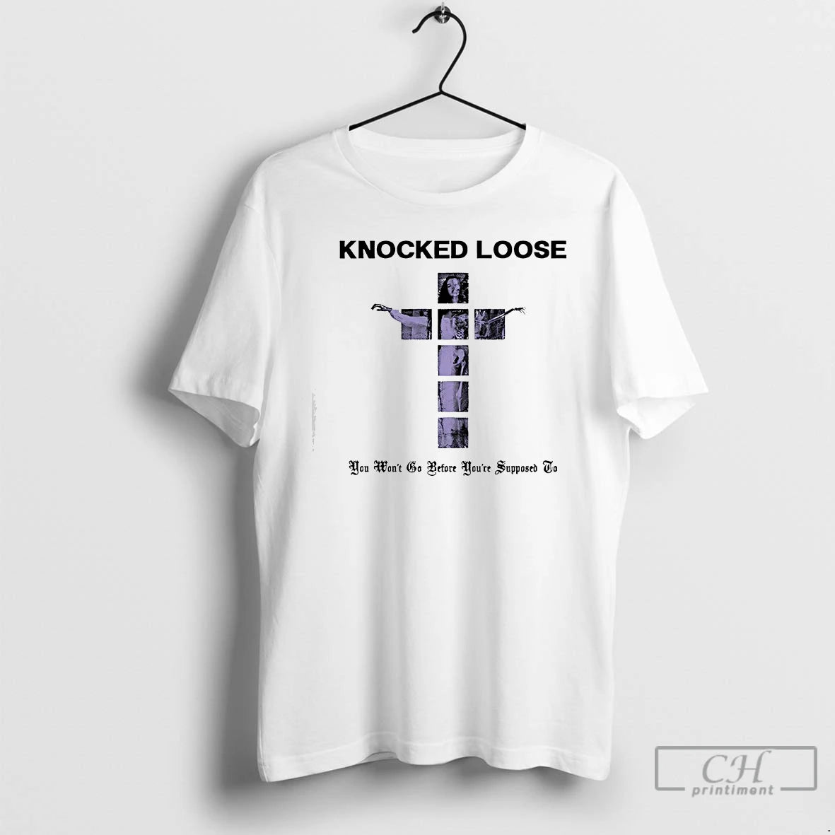 Premium Knocked Loose Destroy Purple Cross You Wont Go Before Youre Supposed To T Shirts Hoodie, Sweatshirt | PureTeeCo.com