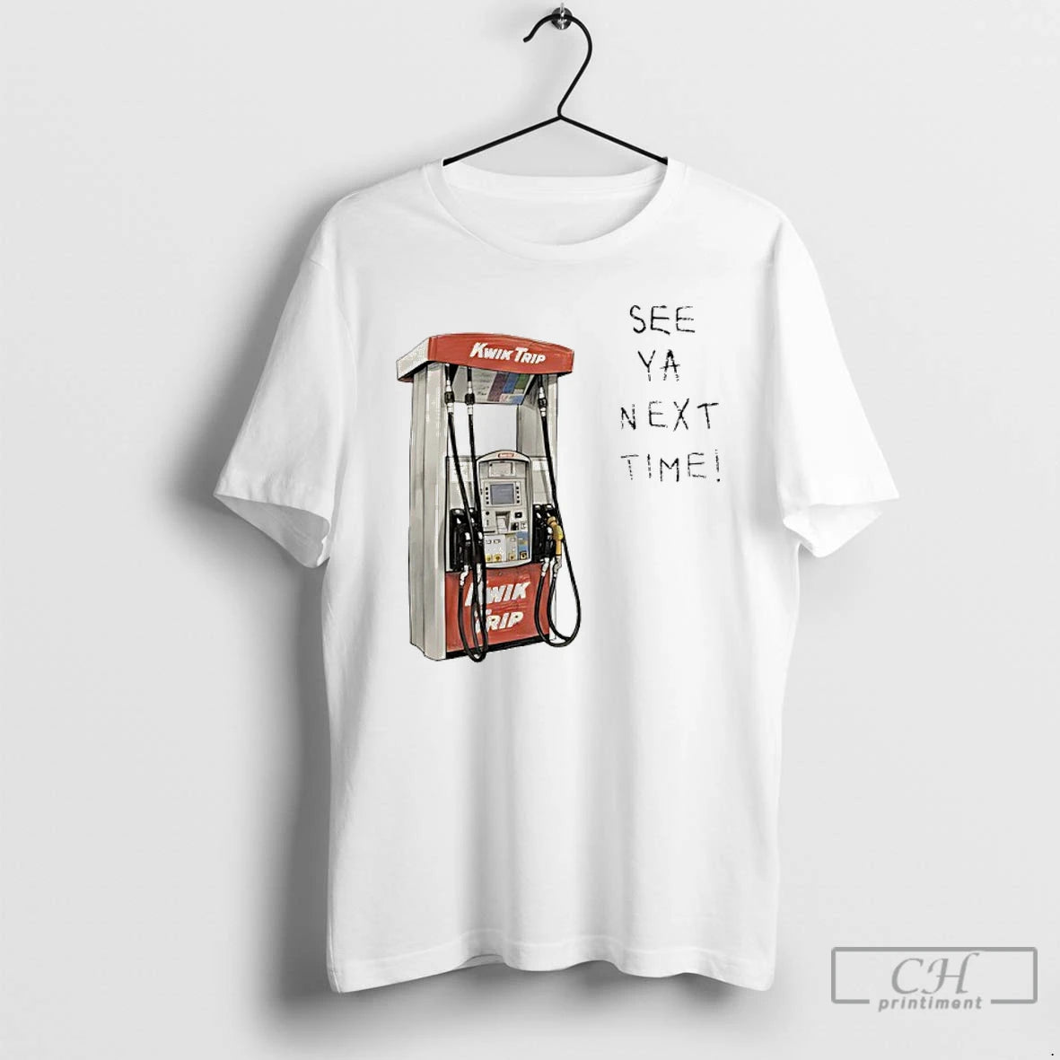 Premium Kwik Trip Pump See Ya Next Time T-Shirts, Hoodie, Sweatshirt | PureTeeCo.com