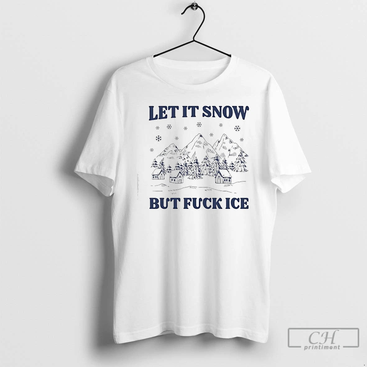 Premium Let It Snow But Fuck Ice Christmas Coming T-Shirts, Hoodie, Sweatshirt | PureTeeCo.com