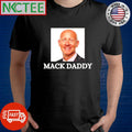 Premium Mack Daddy shirt