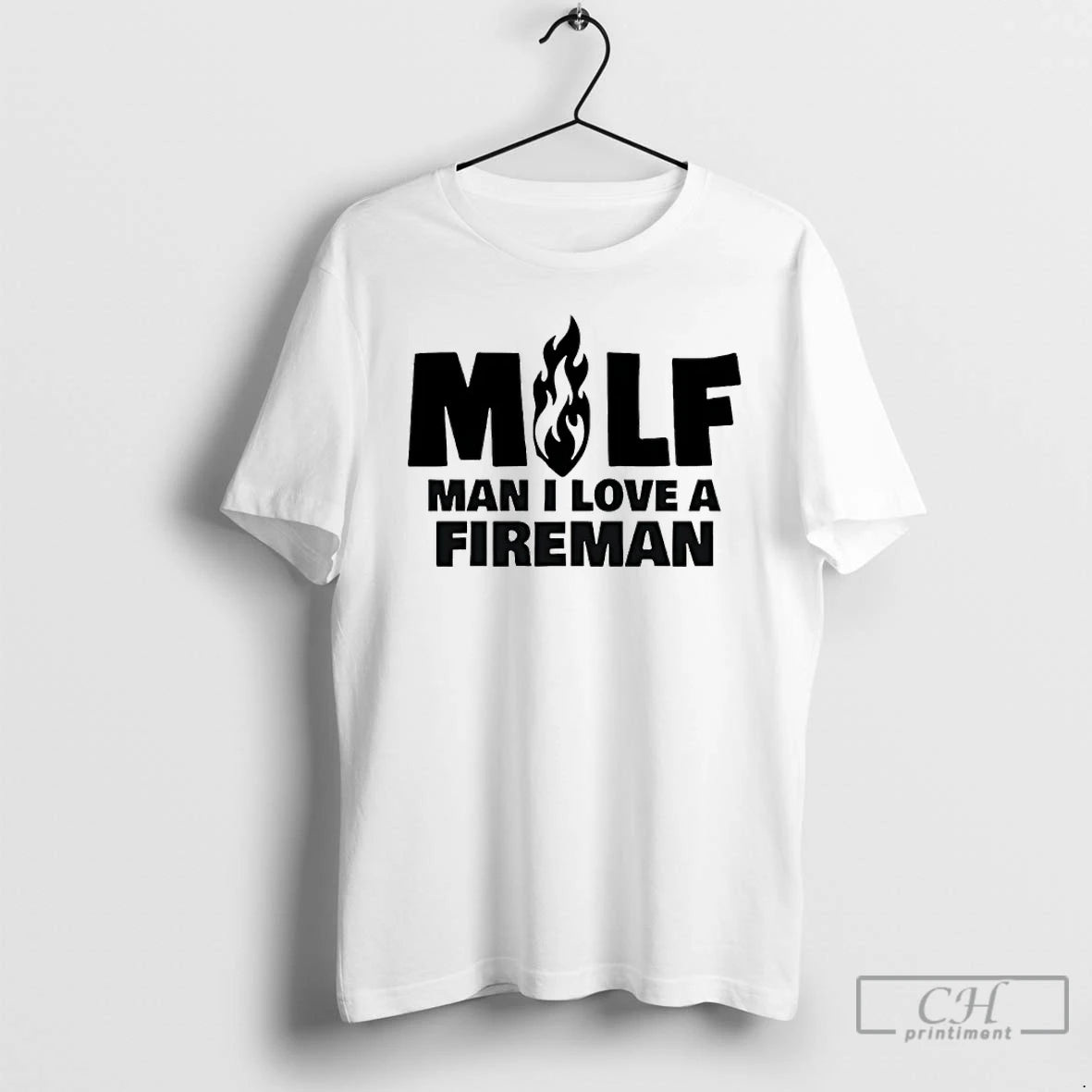 Premium Milf Man I Love A Fireman T-Shirts, Hoodie, Sweatshirt | PureTeeCo.com