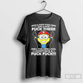 Premium Minion With A Fuck Fuck Here Fuck Here And A Fuck There Here T-Shirts, Hoodie, Sweatshirt | PureTeeCo.com