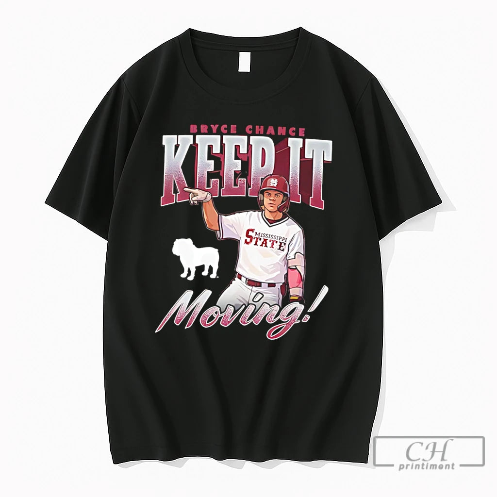 Premium Mississippi State Baseball Bryce Chance Keep It Moving Tee