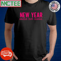 Premium New Year same hot mess shirt