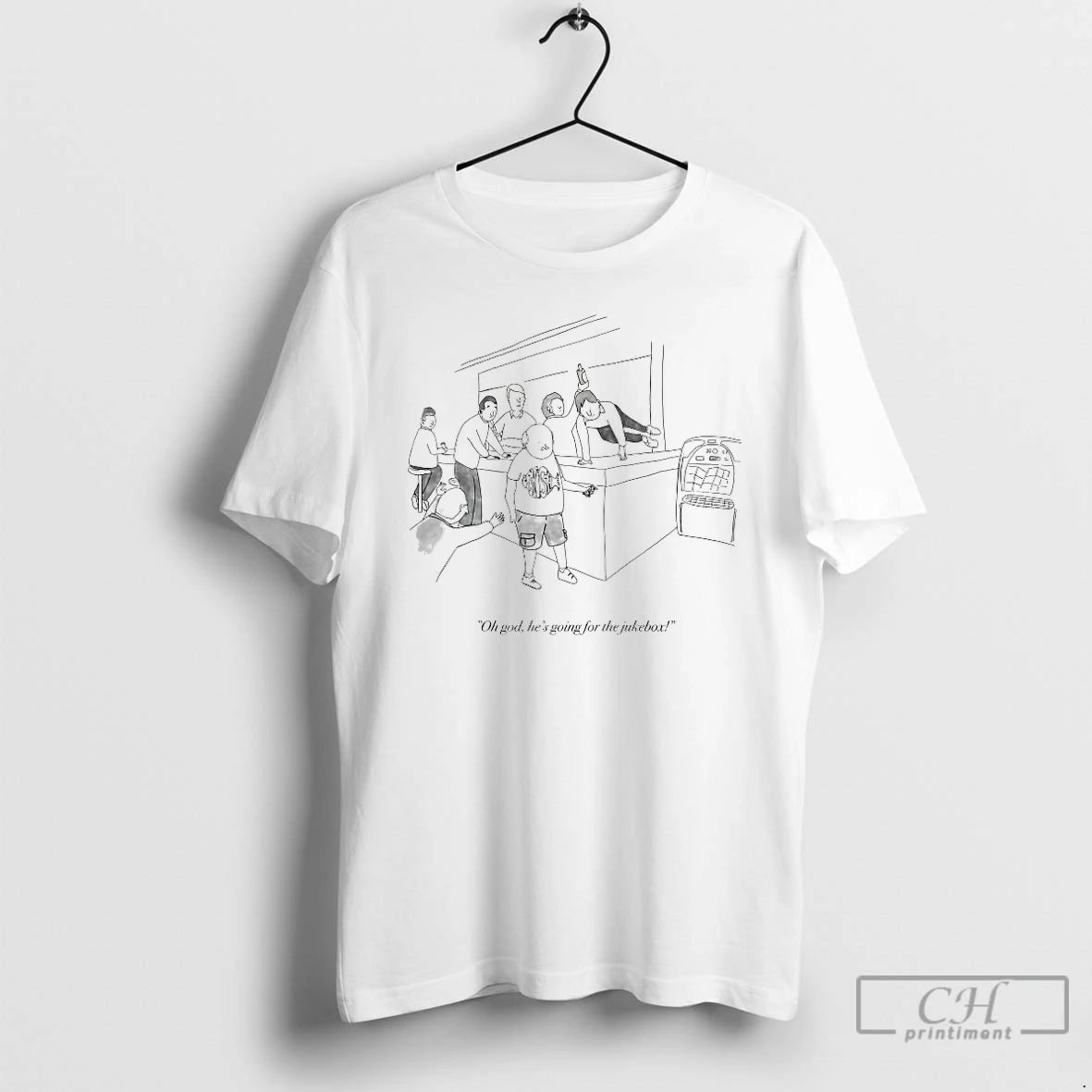 Premium Oh God Hes Going For The Jukebox T-Shirts, Hoodie, Sweatshirt | PureTeeCo.com