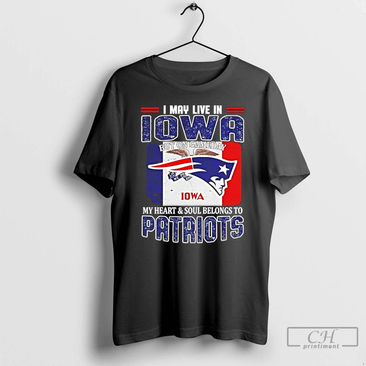 Premium On Gameday My Heart And Soul Belongs To Patriots I May Live In Iowa T-Shirts, Hoodie, Sweatshirt | PureTeeCo.com