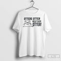 Premium Otters Otter Help Each Otter T-Shirts, Hoodie, Sweatshirt | PureTeeCo.com