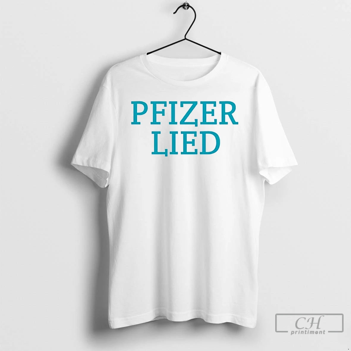 Premium Pfizer Lied T-Shirts, Hoodie, Sweatshirt | PureTeeCo.com