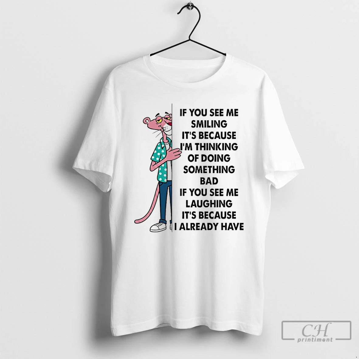 Premium Pink Panther If You See Me Smiling Its Because Im Thinkin Of Doin Something T-Shirts, Hoodie, Sweatshirt