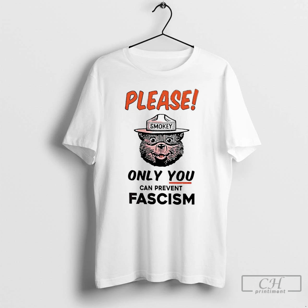 Premium Please Smokey Only You Can Prevent Fascism T-Shirts, Hoodie, Sweatshirt | PureTeeCo.com
